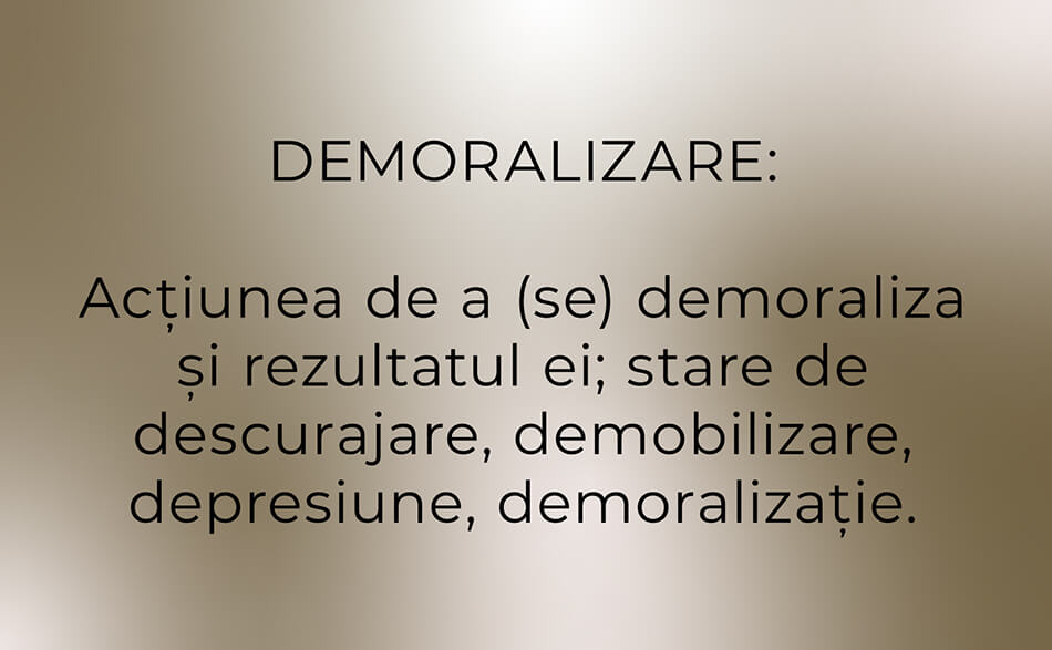 Să discutăm (foarte) puțin despre demoralizare